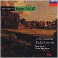 The World of Elgar Vol II Cello & Violin Concertos