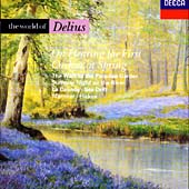 The World Of Delius - On Hearing The First Cuckoo In Spring
