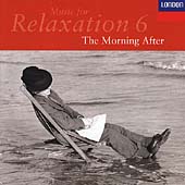 Music for Relaxation, Vol 6 - The Morning After