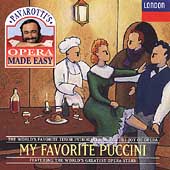 Pavarotti's Opera Made Easy - My Favorite Puccini