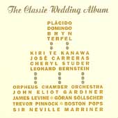 The Classic Wedding Album /Domingo, Terfel, Te Kanawa, et al 