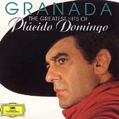 Granada - The Greatest Hits of Placido Domingo