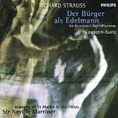 R. Strauss: Le Bourgeois Gentilhomme Suite, etc / Marriner