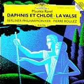 Ravel: Daphnis et Chloe, La Valse / Pierre Boulez(cond), Berlin Philharmonic Orchestra, Rundfunkchor Berlin