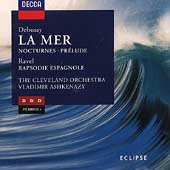 Debussy: La Mer; Ravel: Rhapsodie espagnole/Ashkenazy