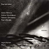 ヴェーベルン、ウルトヴォルスカヤ、ブーレーズ: 変奏曲集 ヴェーベルン、ウルトヴォルスカヤ、ブーレーズ: 変奏曲集