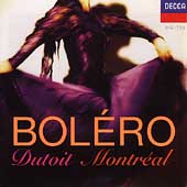 Bolero: Ravel; Chabrier, etc / Dutoit, Montreal SO