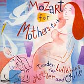 Mozart for Mothers-to-Be Mozart for Mothers-to-Be