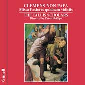 Clemens non Papa: Missa Pastores quidnam vidistis / Phillips