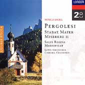 Pergolesi: Stabat Mater, Miserere II, etc; Lotti, Caldara Pergolesi: Stabat Mater, Miserere II, etc; Lotti, Caldara