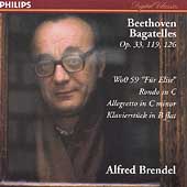 Beethoven： Bagatelles Op 33, 119 & 126, etc / Alfred Brendel[4560312]