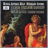 Bach: Weltliche Kantaten / Goebel, Musica Antiqua Koeln Bach: Weltliche Kantaten / Goebel, Musica Antiqua Koeln
