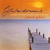 Flute Dreams / Patrick Gallois et al