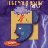 Tune Your Brain With Mozart - Energize Tune Your Brain With Mozart - Energize