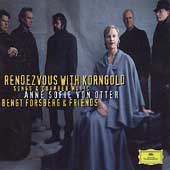 Rendezvous with Korngold / von Otter, Forsberg, et al