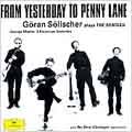 From Yesterday to Penny Lane / Goran Sollscher(g)