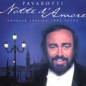 Notte d'Amore / Luciano Pavarotti