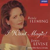 Renee Fleming -I Want Magic!- American Opera Arias/George Gershwin, Carlisle Floyd, Leonard Bernstein, Douglas S. Moore, Bernard Herrmann 