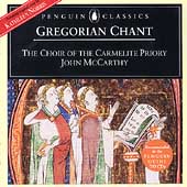 Gregorian Chant / McCarthy, Choir of the Carmelite Priory