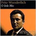 Fritz Wunderlich: O Sole Mio - Traditional Songs