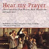Hear My Prayer - Choral Favorites / St. Johns Choir