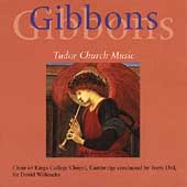 Orlando Gidons: Tudor Church Music / King's College Choir