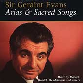 Sir Geraint Evans: Arias & Sacred Songs / Mozart, etc Sir Geraint Evans: Arias & Sacred Songs / Mozart, etc