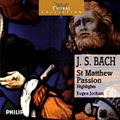 Choral Collection  Bach, J. S.: St Matthew Passion