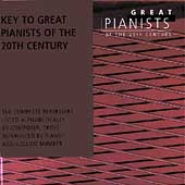 Great Pianists of the 20th Century - Complete Edition Box I