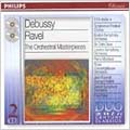 Debussy; Ravel: The Orchestral Masterpieces / Sir Colin Davis et al