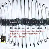 Boulez: Sur Incises, Messagesquisse, Anthemes 2 / Pierre Boulez(cond), Ensemble InterContemporain, etc