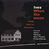 Ives - When the Moon / Narucki, Sylvan, Bernas, et al