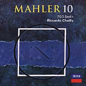 リッカルド・シャイー/Mahler: Symphony No 10 / Riccardo Chailly, RSO Berlin