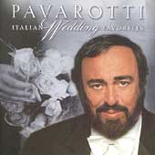 Pavarotti - Italian Wedding Favorites