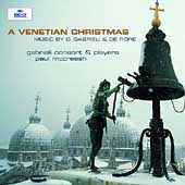 A Venetian Christmas -G.Gabrieli, C.di Rore (7/1/1998) / Paul McCreesh(cond), Gabrieli Consort & Players, etc