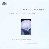 Dowland: Songs and Lachrimae -I Saw My Lady Weep, Go Nightly Cares, etc (8-9/1964) / Thomas E. Binkley(cond), Studio der Fruhen Musik, Andrea von Ramm(Ms), etc Dowland: Songs and Lachrimae -I Saw My Lady Weep, Go Nightly Cares, etc (8-9/1964) / Thomas E. Binkley(cond), Studio der Fruhen Musik, Andrea von Ramm(Ms), etc