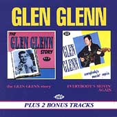 The Glen Glenn Story/Everybody's Movin' Again