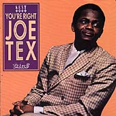 You're Right, Joe Tex/The King Of Downhome Soul