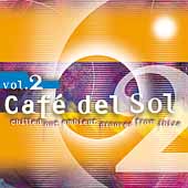 Cafe Del Sol Vol. 2