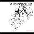 A Lounged Out Homage to the Beatles [Digipak]