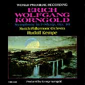 Korngold: Symphony in F-Sharp Op 40 / Kempe, Munich PO