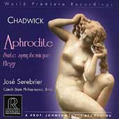 Chadwick: Aphrodite, Suite symphonique, Elegy / Serebrier Chadwick: Aphrodite, Suite symphonique, Elegy / Serebrier