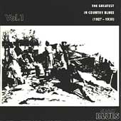 The Greatest In Country Blues, Vol. 1 (1927-1930)