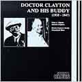 Doctor Clayton and His Buddy Doctor Clayton and His Buddy