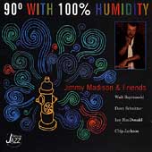 90 Degrees With 100% Humidity