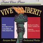 Vive Ibert! / Clark, Zukerman, Manhattan Chamber Orchestra