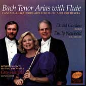Bach: Tenor Arias with Flute / David Gordon, Emily Newbold Bach: Tenor Arias with Flute / David Gordon, Emily Newbold