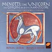 Menotti: The Unicorn / Teeters, Boston Cecilia Menotti: The Unicorn / Teeters, Boston Cecilia