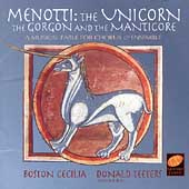 Menotti: The Unicorn / Teeters, Boston Cecilia