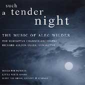 Such a Tender Night - Music of Alec Wilder / Clark, et al
